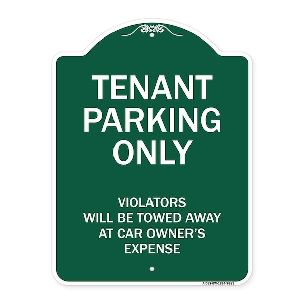 Signmission Tenant Parking Violators Will Towed Away Car Owners Expense Alum Sign, 18" L, 24" H, GW-1824-9881 A-DES-GW-1824-9881 - main